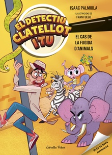 Detectiu Clatellot i tu 2. El cas de la fugida d'animals
