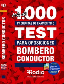 Bombero Conductor. Más de mil preguntas de examen tipo test para oposiciones.