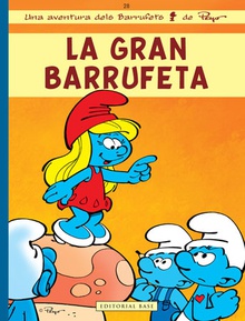 Els Barrufets 28. La Gran Barrufeta