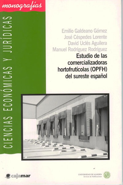 Estudio de las comercializadoras hortofrutícolas (OPFH) del sureste español