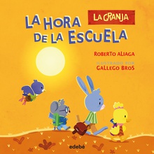 LA HORA DE LA ESCUELA