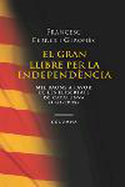 El gran llibre per la independència