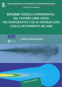Estudio teórico-experimental del chorro libre diésel no evaporativo y de su interacción con el movimiento del aire