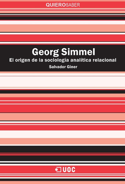 Georg Simmel. El origen de la sociología analítica relacional