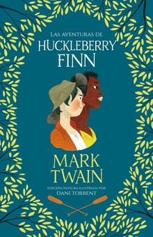 Las aventuras de Huckleberry Finn (Colección Alfaguara Clásicos)