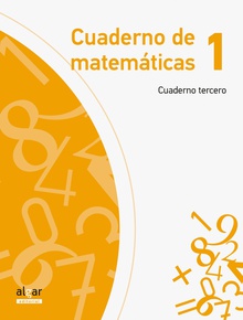 Cuaderno de Matemáticas 1. Cuaderno Tercero