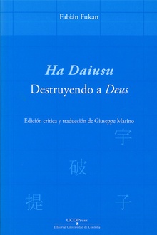 "Ha Daiusu". Destruyendo a Deus