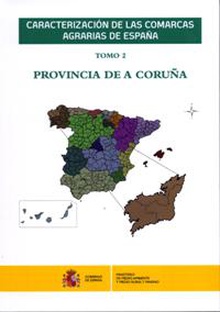 Caracterización de las comarcas agrarias de España. Tomo 2