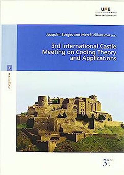 III International Castle Meeting on Coding Theory and Applications