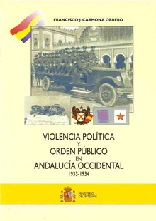 Violencia política y orden público en Andalucía Occidental 1933-1934