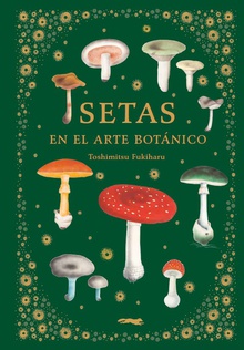 Setas en el arte botánico