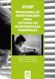 PIVIP Programa de Intervención para Víctimas de Interferencias Parentales