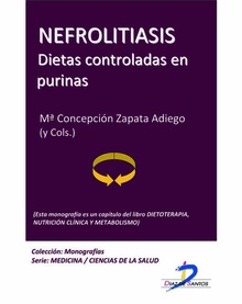 Nefrolitiasis. Dietas controladas en purinas
