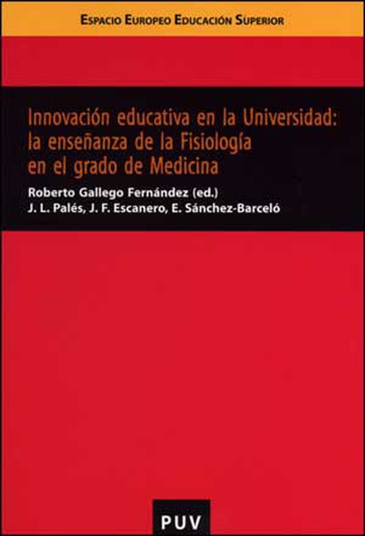 Innovación educativa en la Universidad: la enseñanza de la Fisiología en el grado de Medicina