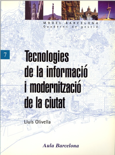 Tecnologies de la informació i modernització de la ciutat