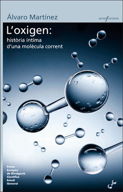 L'oxigen: història intima d'una molècula corrent