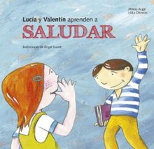 Lucía y Valentín aprenden a saludar