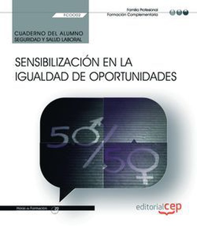 Cuaderno del alumno. Sensibilización en la igualdad de oportunidades (FCOO02). Formación complementaria