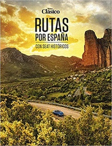 MOTOR CLÁSICO Rutas por España con SEAT históricos
