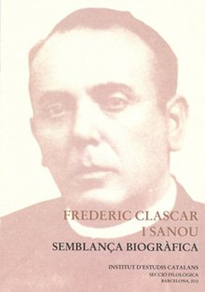 Frederic Clascar i Sanou, semblança biogràfica