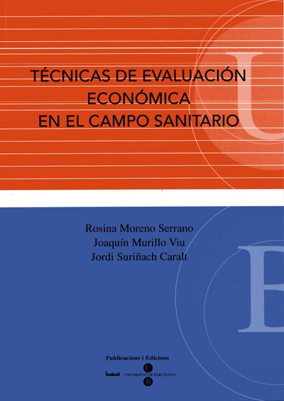 Técnicas de evaluación económica en el campo sanitario