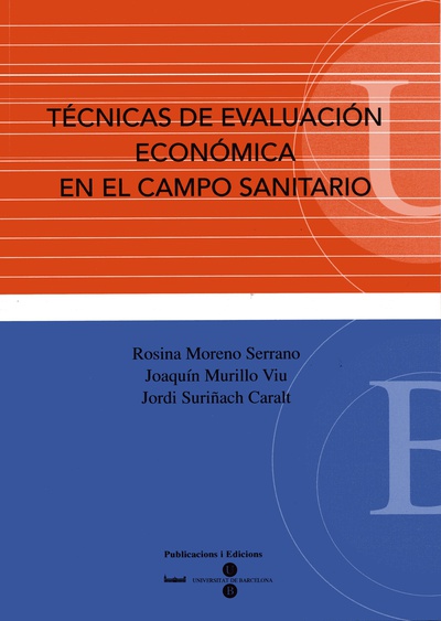 Técnicas de evaluación económica en el campo sanitario