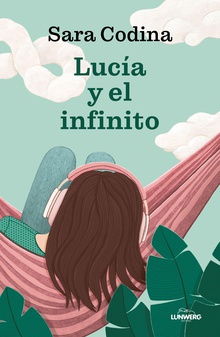 Lucía y el infinito (Edición especial firmada -Día del libro)