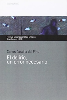 EL DELIRIO. UN ERROR NECESARIO