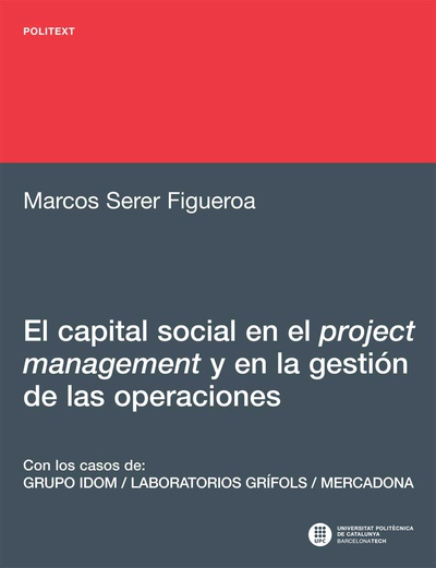 El capital social en el project management y en la gestión de las operaciones : a la eficiencia por la generación de confianza