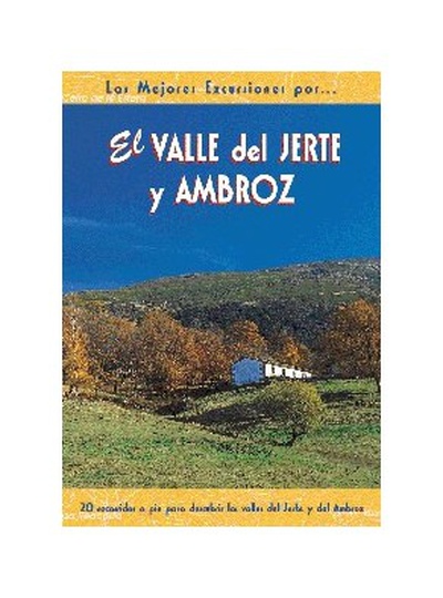 El valle del Jerte y Ambroz