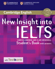New Insight into IELTS Student`s Book with Answers with Testbank