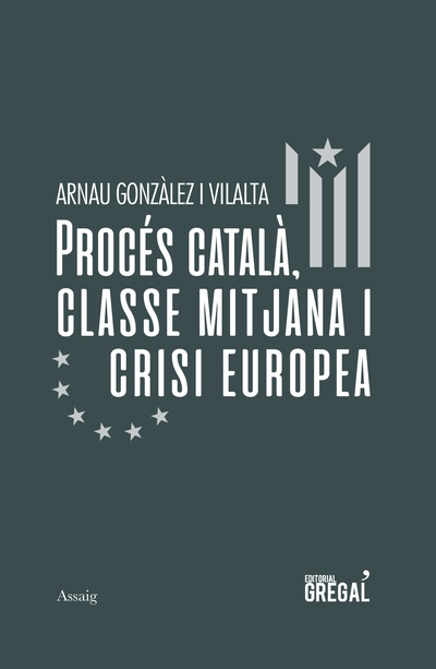 Procés català, classe mitjana i crisi europea