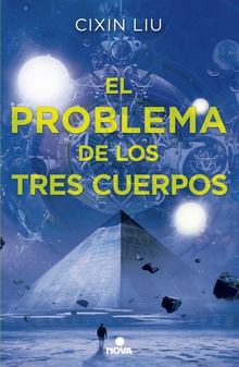 El problema de los tres cuerpos (Trilogía de los Tres Cuerpos 1)