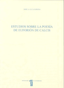 Estudios sobre la poesía de Euforión de Calcis