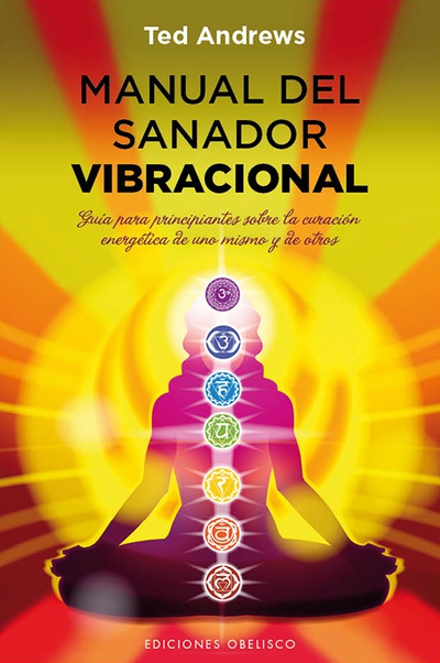 Manual del sanador vibracional