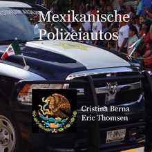Mexikanische Polizeiautos