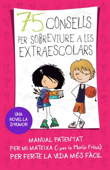 75 consells per sobreviure a las extraescolars (Sèrie 75 Consells 4)