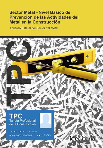 TPC Sector Metal - Nivel básico de prevención de las actividades del metal en la construcción