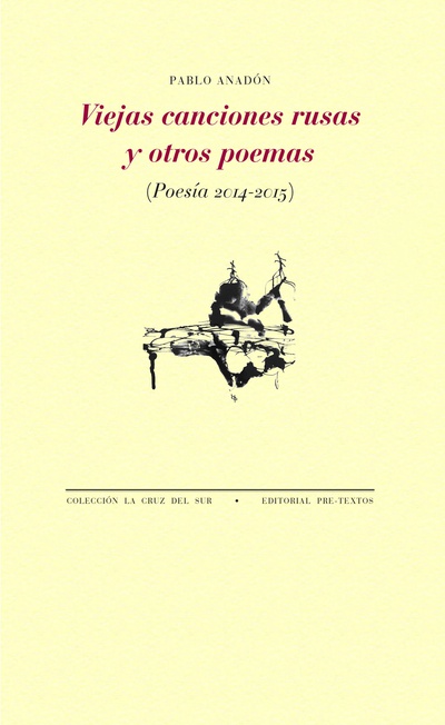 Viejas canciones rusas y otros poemas