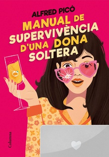 Manual de supervivència d'una dona soltera