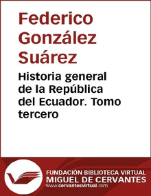 Historia general de la República del Ecuador. Tomo tercero