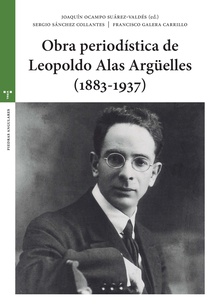 Obra periodística de Leopoldo Alas Argüelles (1883-1937)
