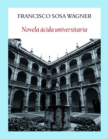 Novela ácida universitaria