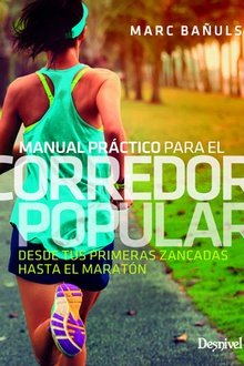 Manual práctico para el corredor popular