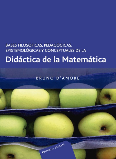 Bases filosóficas, pedagógicas, epistemológicas y conceptuales de la didáctica de la matemática