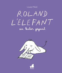 Roland l'elefant, un lector gegant