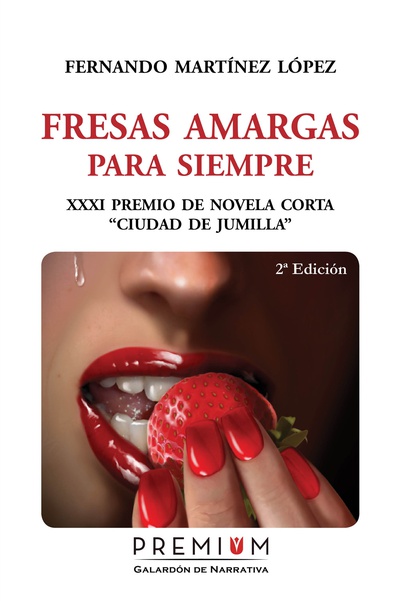 Fresas amargas para siempre