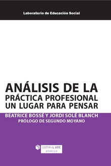 Análisis de la práctica profesional. Un lugar para pensar (edición para Colombia)