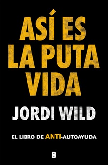 Así es la puta vida