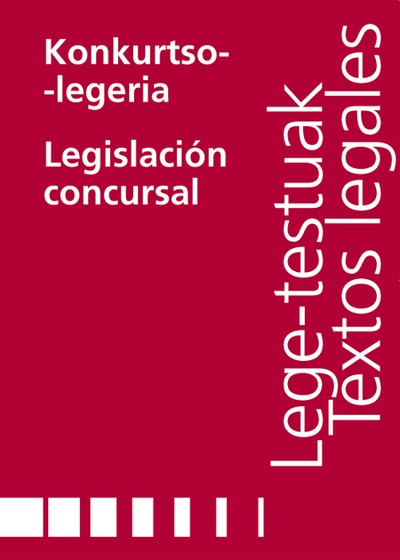 Konkurtso-legeria/Legislación consursal